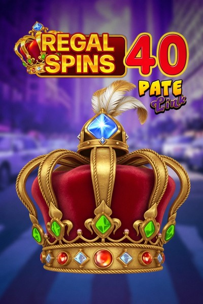 Slot Regal Spins 40 Pate Link su Kingmaker Casino